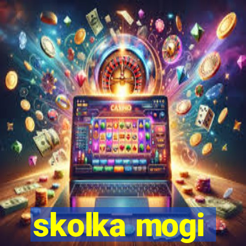 skolka mogi